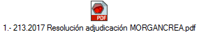 1.- 213.2017 Resoluci�n adjudicaci�n MORGANCREA.pdf