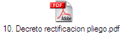 10. Decreto rectificacion pliego.pdf