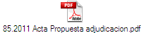 85.2011 Acta Propuesta adjudicacion.pdf