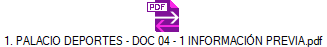 1. PALACIO DEPORTES - DOC 04 - 1 INFORMACI�N PREVIA.pdf