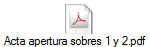 Acta apertura sobres 1 y 2.pdf