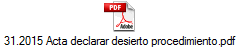 31.2015 Acta declarar desierto procedimiento.pdf