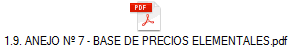 1.9. ANEJO Nº 7 - BASE DE PRECIOS ELEMENTALES.pdf
