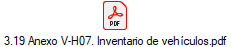 3.19 Anexo V-H07. Inventario de veh�culos.pdf