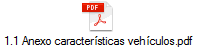 1.1 Anexo caracter�sticas veh�culos.pdf