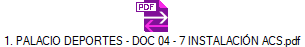 1. PALACIO DEPORTES - DOC 04 - 7 INSTALACI�N ACS.pdf