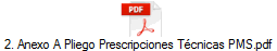 2. Anexo A Pliego Prescripciones T�cnicas PMS.pdf