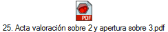25. Acta valoraci�n sobre 2 y apertura sobre 3.pdf