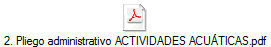 2. Pliego administrativo ACTIVIDADES ACU�TICAS.pdf