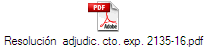 Resoluci�n  adjudic. cto. exp. 2135-16.pdf