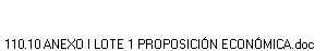 110.10 ANEXO I LOTE 1 PROPOSICI�N ECON�MICA.doc