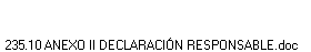 235.10 ANEXO II DECLARACI�N RESPONSABLE.doc