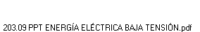 203.09 PPT ENERG�A EL�CTRICA BAJA TENSI�N.pdf