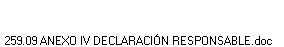 259.09 ANEXO IV DECLARACI�N RESPONSABLE.doc