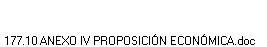 177.10 ANEXO IV PROPOSICI�N ECON�MICA.doc