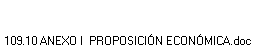 109.10 ANEXO I  PROPOSICI�N ECON�MICA.doc