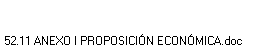 52.11 ANEXO I PROPOSICI�N ECON�MICA.doc