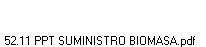 52.11 PPT SUMINISTRO BIOMASA.pdf
