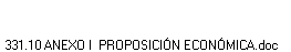 331.10 ANEXO I  PROPOSICI�N ECON�MICA.doc