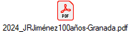 2024_JRJim�nez100a�os-Granada.pdf