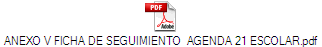 ANEXO V FICHA DE SEGUIMIENTO  AGENDA 21 ESCOLAR.pdf