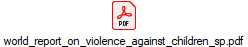 world_report_on_violence_against_children_sp.pdf