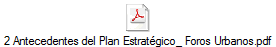 2 Antecedentes del Plan Estrat�gico_ Foros Urbanos.pdf