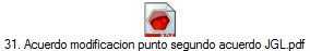 31. Acuerdo modificacion punto segundo acuerdo JGL.pdf