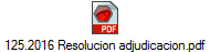 125.2016 Resolucion adjudicacion.pdf