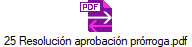 25 Resolucin aprobacin prrroga.pdf