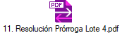 11. Resolucin Prrroga Lote 4.pdf