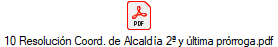 10 Resoluci�n Coord. de Alcald�a 2� y �ltima pr�rroga.pdf