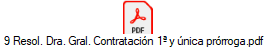 9 Resol. Dra. Gral. Contrataci�n 1� y �nica pr�rroga.pdf