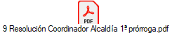 9 Resoluci�n Coordinador Alcald�a 1� pr�rroga.pdf