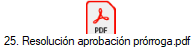 25. Resoluci�n aprobaci�n pr�rroga.pdf