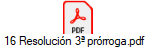 16 Resoluci�n 3� pr�rroga.pdf