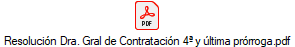 Resoluci�n Dra. Gral de Contrataci�n 4� y �ltima pr�rroga.pdf