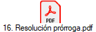 16. Resoluci�n pr�rroga.pdf