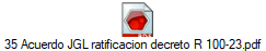 35 Acuerdo JGL ratificacion decreto R 100-23.pdf