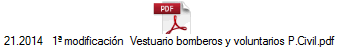 21.2014   1� modificaci�n  Vestuario bomberos y voluntarios P.Civil.pdf
