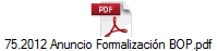 75.2012 Anuncio Formalización BOP.pdf