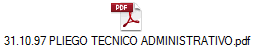 31.10.97 PLIEGO TECNICO ADMINISTRATIVO.pdf