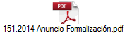 151.2014 Anuncio Formalizacin.pdf