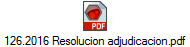 126.2016 Resolucion adjudicacion.pdf