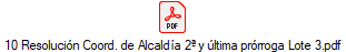 10 Resoluci�n Coord. de Alcald�a 2� y �ltima pr�rroga Lote 3.pdf