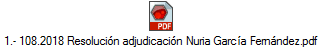 1.- 108.2018 Resoluci�n adjudicaci�n Nuria Garc�a Fern�ndez.pdf