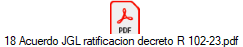 18 Acuerdo JGL ratificacion decreto R 102-23.pdf