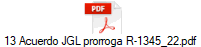 13 Acuerdo JGL prorroga R-1345_22.pdf