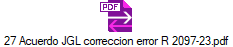 27 Acuerdo JGL correccion error R 2097-23.pdf