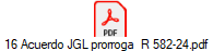 16 Acuerdo JGL prorroga  R 582-24.pdf